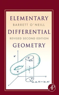 elementary differential geometry revised 2nd edition barrett oneill 0120887355, 9780120887354