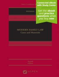 modern family law 7th edition d. kelly weisberg 1543804594, 9781543804591