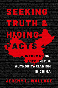 seeking truth and hiding facts 1st edition jeremy l. wallace 019762765x, 9780197627655