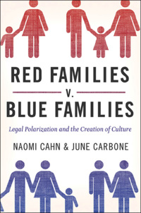 red families v blue families 1st edition naomi cahn, june carbone 0199836817, 9780199836819