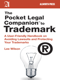 the pocket legal companion to trademark 1st edition lee wilson 1581159099, 9781581159097