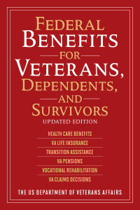 federal benefits for veterans dependents and survivors 1st edition the us department of veterans affairs