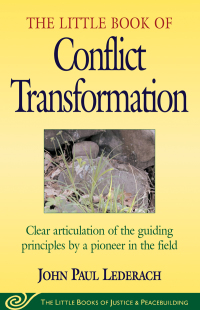 little book of conflict transformation 1st edition john lederach 1561483907, 9781561483907