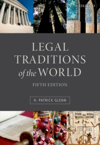 legal traditions of the world 5th edition h. patrick glenn 019966983x, 9780199669837