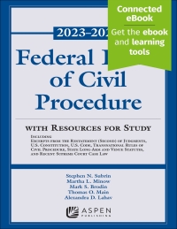 federal rules of civil procedure with resources for study 2023 2024 1st edition stephen n. subrin, martha l.