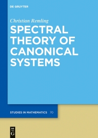 spectral theory of canonical systems 1st edition christian remling 3110562022, 9783110562026