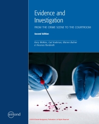 evidence and investigation from the crime scene to the courtroom 2nd edition kerry watkins, gail anderson,