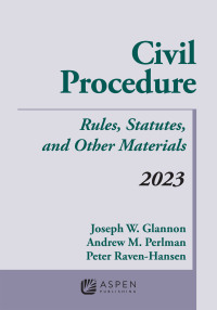 civil procedure 1st edition joseph w. glannon, andrew m. perlman, peter raven hansen 9798886145038