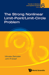 strong nonlinear limit point/limit circle proble the 1st edition john r graef, miroslav bartusek 9813226374,