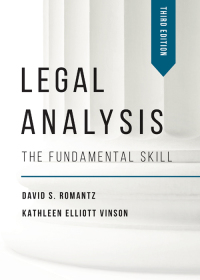 legal analysis the fundamental skill 3rd edition david s. romantz, kathleen elliott vinson 1531011977,
