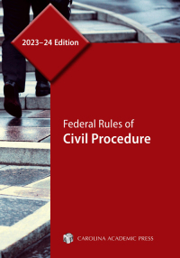 federal rules of civil procedure 2023 24 edition 1st edition cap 1531027571, 9781531027575