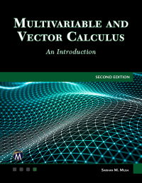 multivariable and vector calculus an introduction 2nd edition sarhan m. musa 1683929195, 9781683929192