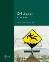 civil litigation 4th edition laurence m. olivo, mary ann kelly 1774621886, 9781774621882