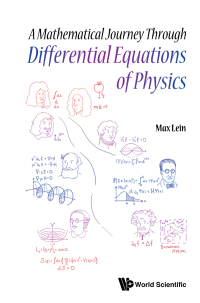 math journey through differential equations of physics 1st edition max lein 9811225370, 9789811225376