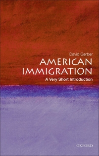 american immigration a very short introduction 1st edition david a. gerber 0199715815, 9780199715817
