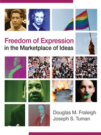 freedom of expression in the marketplace of ideas 1st edition douglas m. fraleigh, joseph s. tuman