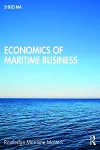 economics of maritime business 1st edition shuo ma 1138999652, 9781138999657