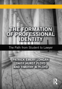 the formation of professional identity 1st edition patrick emery longan, daisy hurst floyd, timothy w. floyd