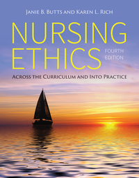 nursing ethics 4th edition janie b. butts 1284059502, 9781284059502