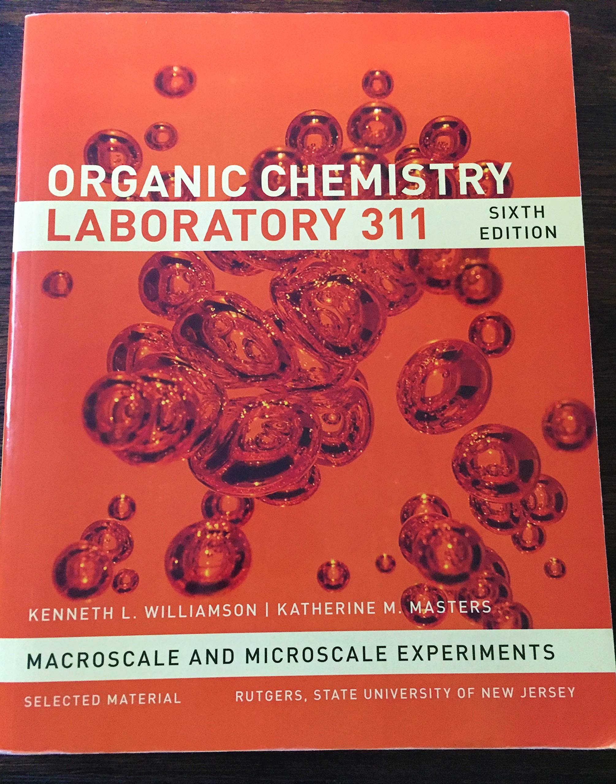 organic chemistry laboratory 311 rutgers edition 6th edition kenneth l. williamson 1305751876, 9781305751873