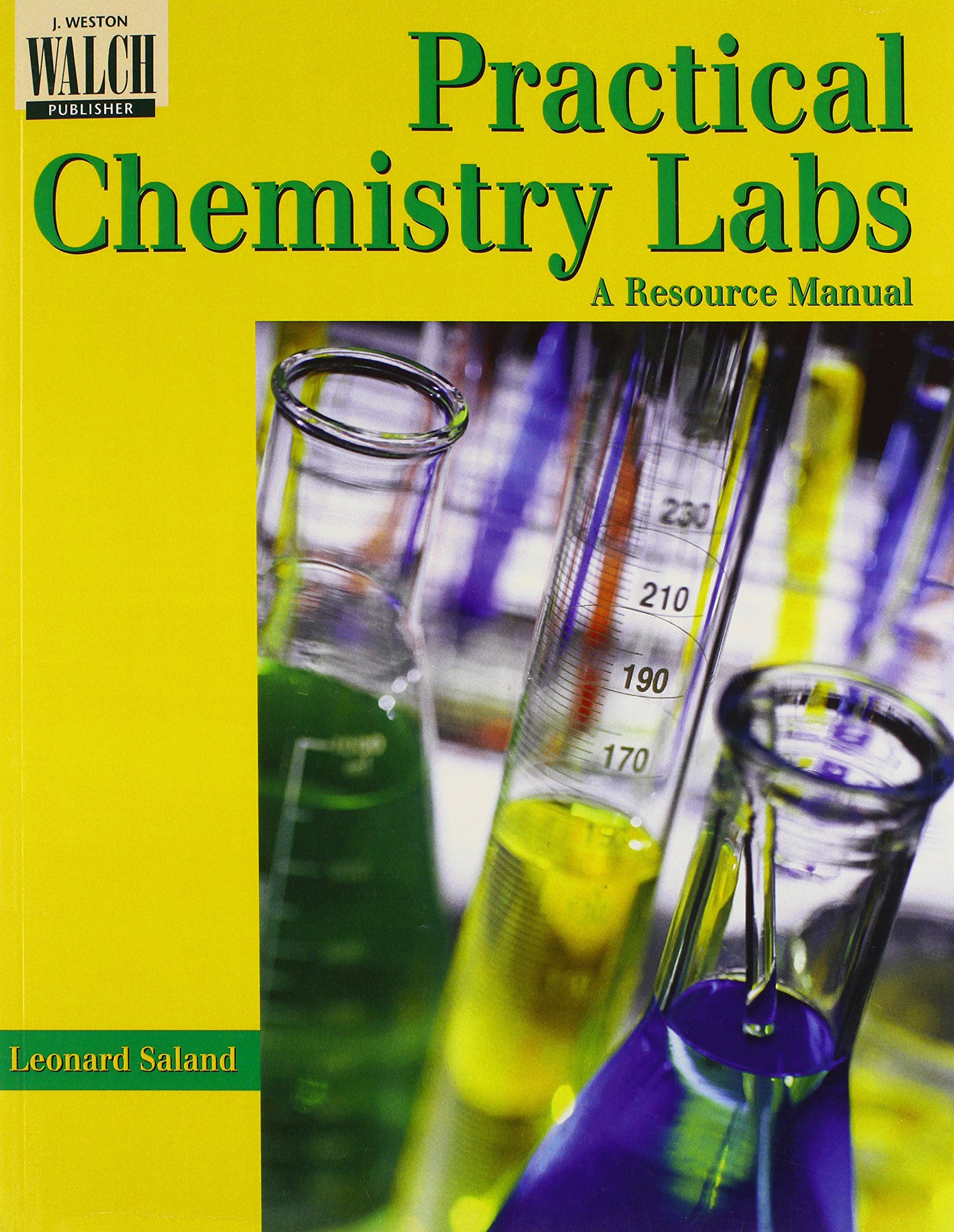 practical chemistry labs a resource manual  leonard saland 0825115116, 9780825115110