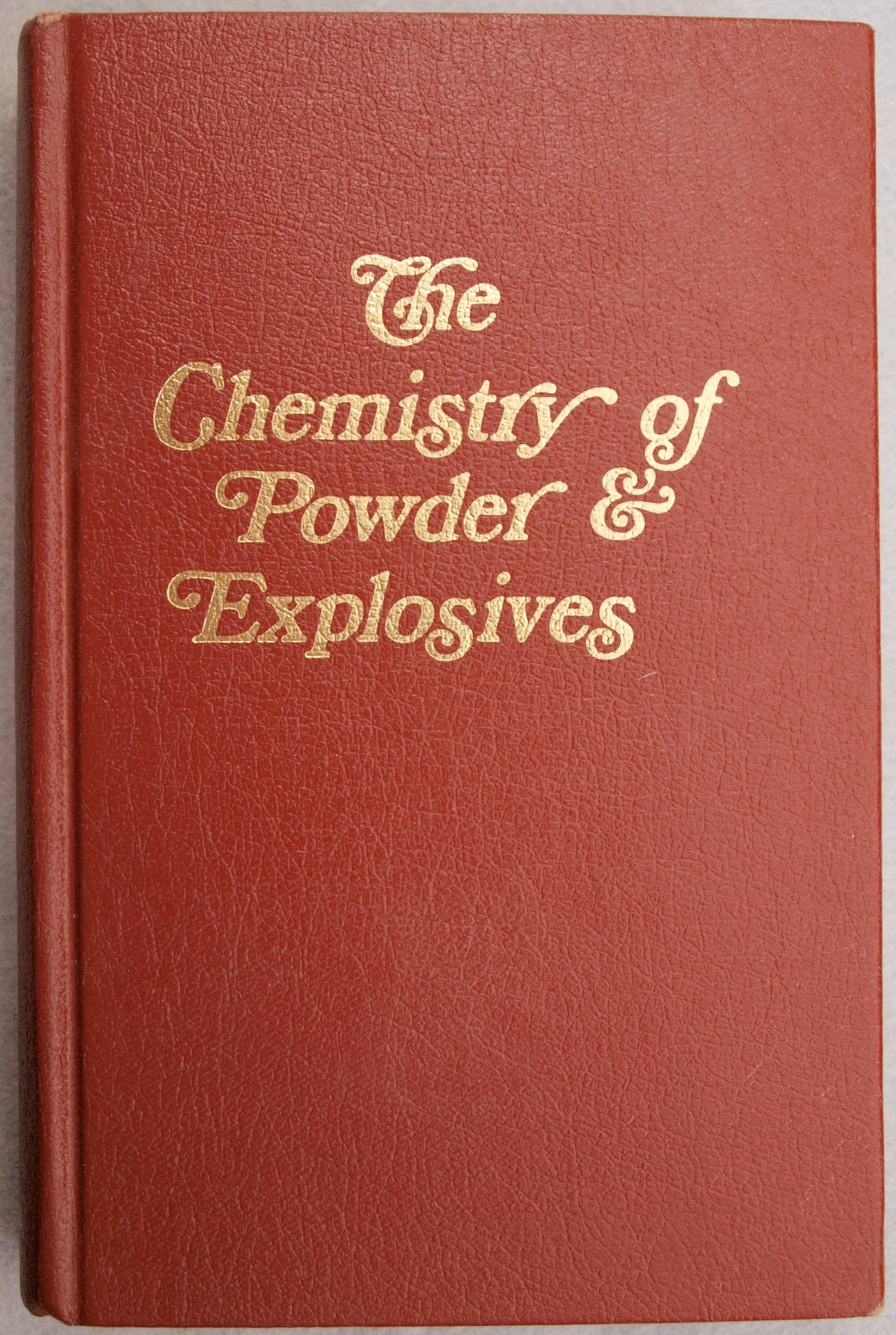 the chemistry of powder and explosives 1st edition davis, tenney l. 0945001177, 9780945001171