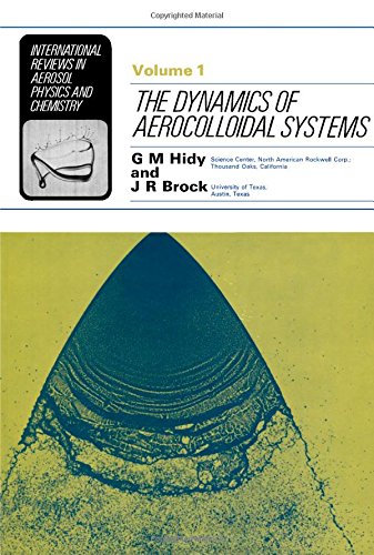 the dynamics of aerocolloidal systems  george martel and j. r. brock hidy 0080066135, 9780080066134