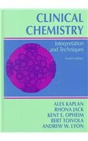 clinical chemistry interpretation and techniques 4th edition kaplan, alex, ph.d., rhona, jack 0683045601,
