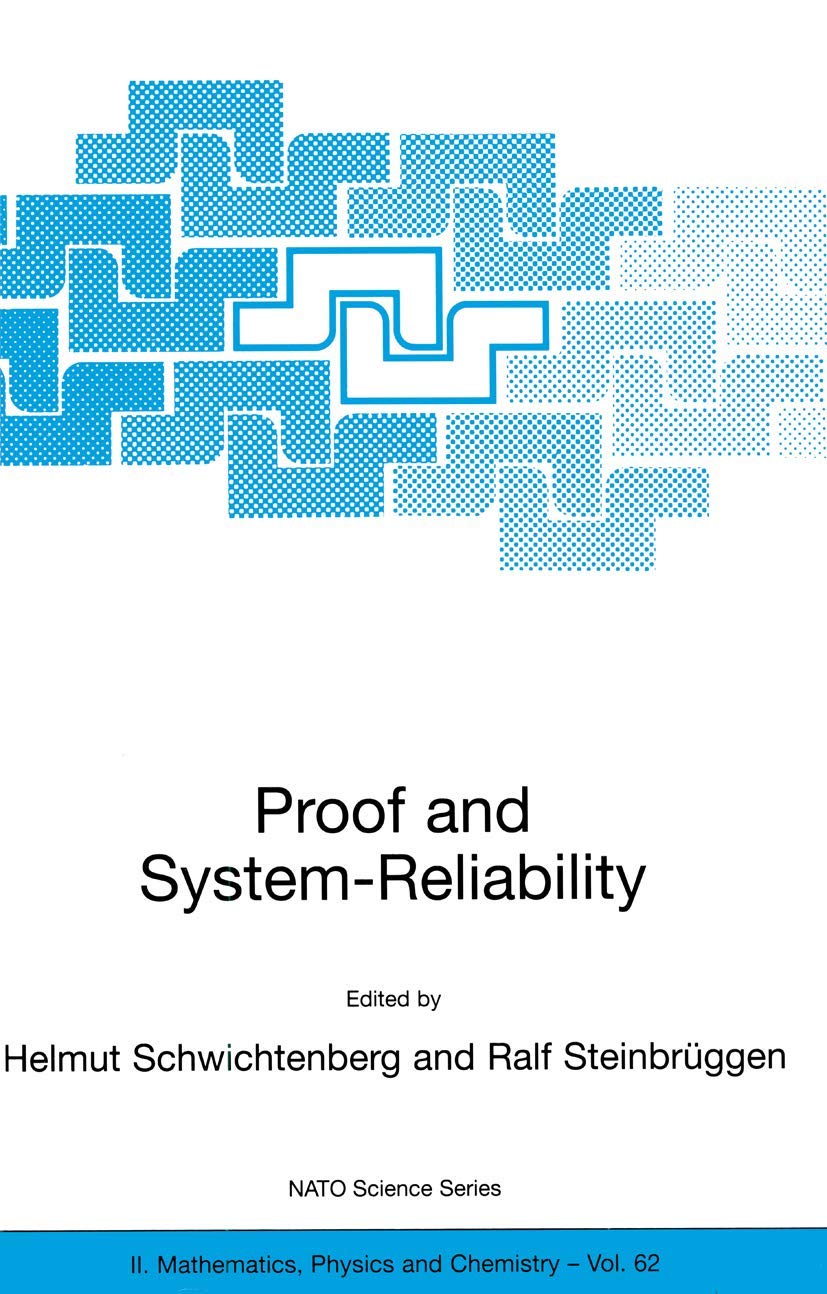 proof and system reliability 1st edition helmut schwichtenberg, ralf steinbruggen, north atlantic treaty