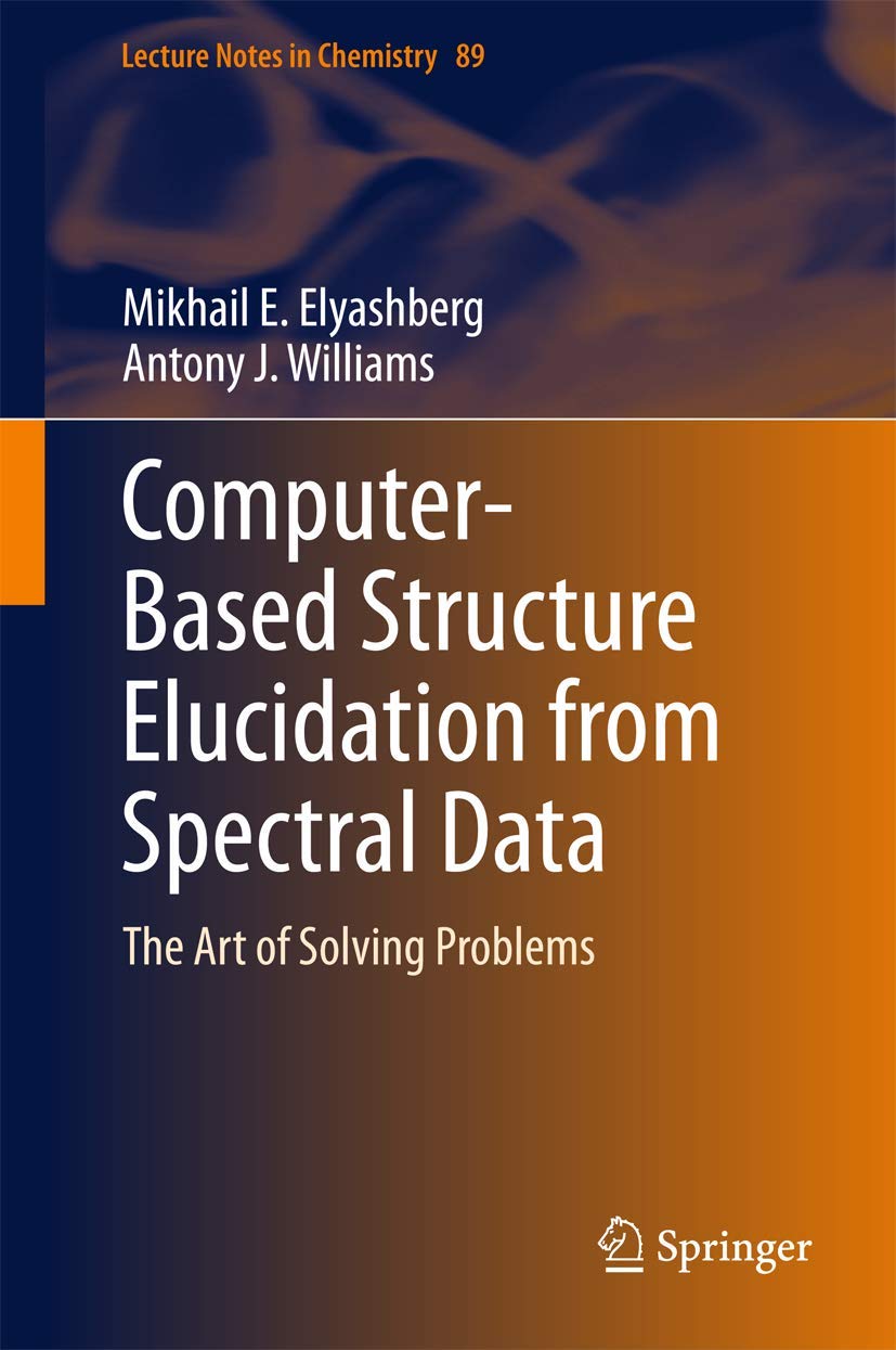 computer based structure elucidation from spectral data the art of solving problems 2015 edition elyashberg,