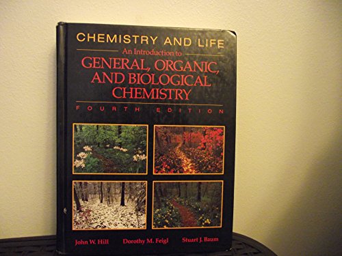 chemistry and life an introduction to general organic and biological chemistry 3rd edition hill, john william