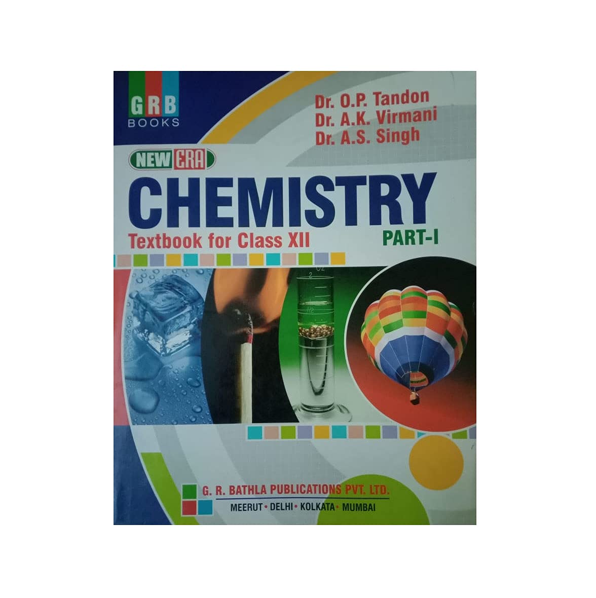 new era chemistry part class 12 chemistry class xii part i  o.p. tandon (author), a.k. virmani (author),