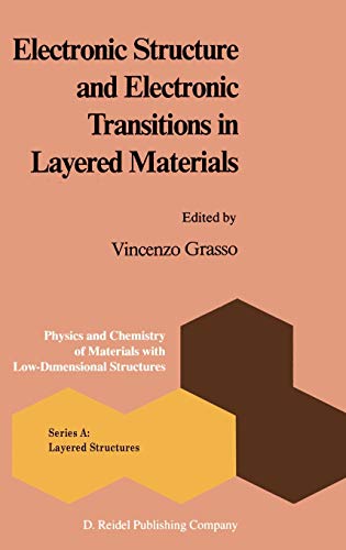electronic structure and electronic transitions in layered materials 1986 edition v. grasso, vincenzo (edt)