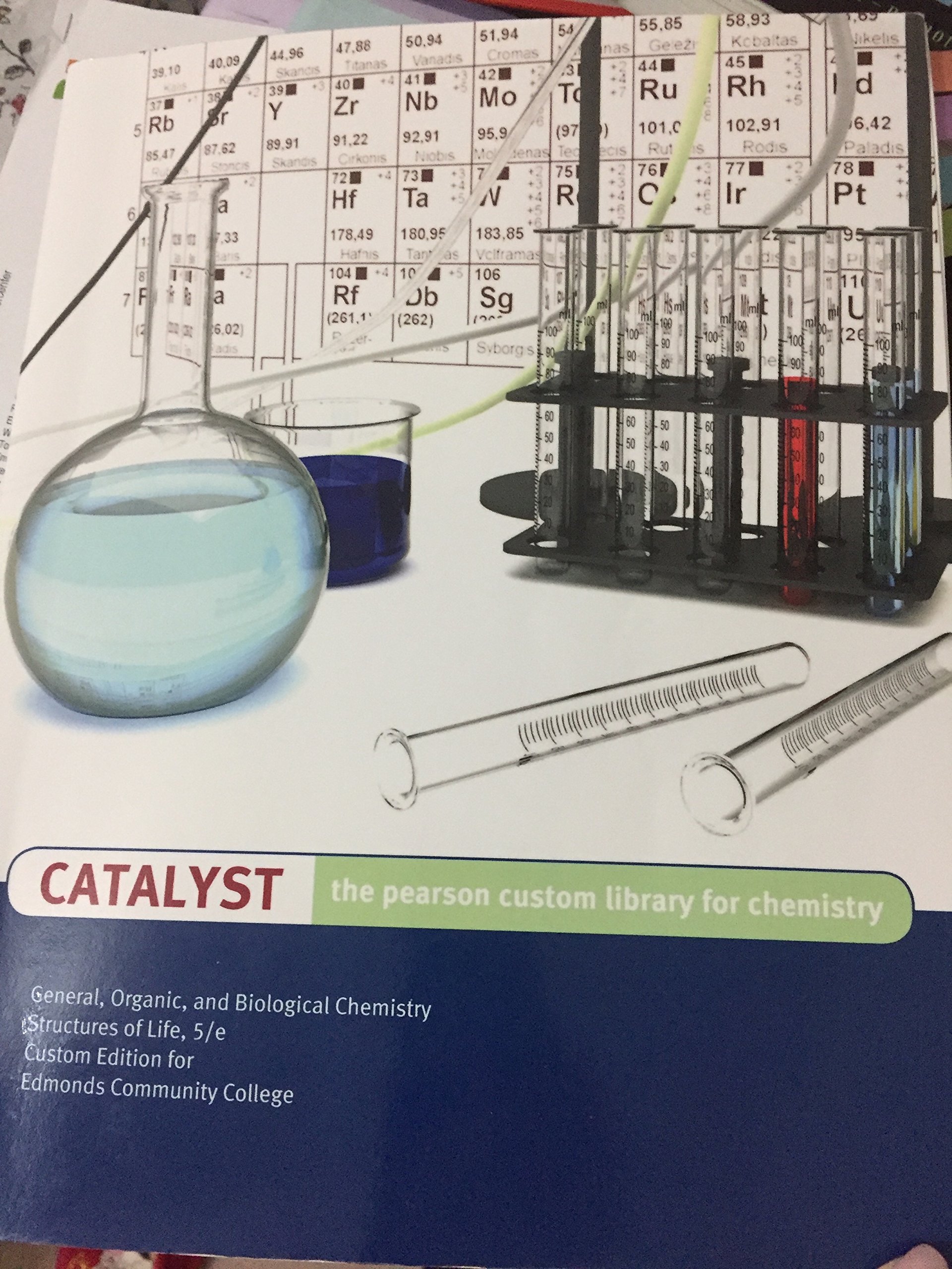 catalyst the pearson custom library for chemistry general organic biological 20  pearson learning, 5th 