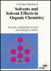 solvents and solvent effects in organic chemistry 2nd revised & enlarged edition christian reichardt