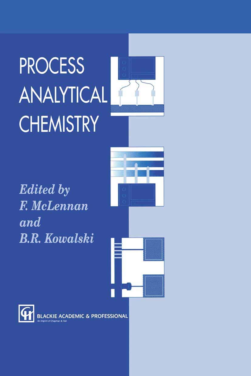 process analytical chemistry 1995 edition f. mclennan and bruce r. kowalski 0751400386, 9780751400380