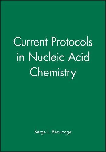 current protocols in nucleic acid chemistry  serge l. beaucage 047124662x, 9780471246626