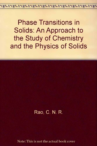 phase transition in solids an approach to the study of the chemistry and physics of solids  rao, c.n.r., k.j.