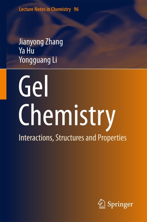 gel chemistry 4th edition jianyong zhang, ya hu, yongguang li 981106881x, 9789811068812