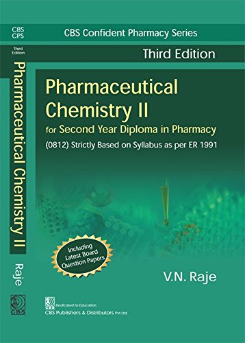 pharmaceutical chemistry ii for second year diploma in pharmacy 3rd edition raje, v.n. 9386478447,