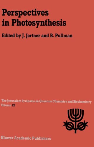 perspectives in photosynthesis of the 22nd jerusalem symposium on quantum chemistry 1990 edition jortner, j.