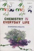 chemistry in everyday life  shardendu kislaya 818356755x, 9788183567558