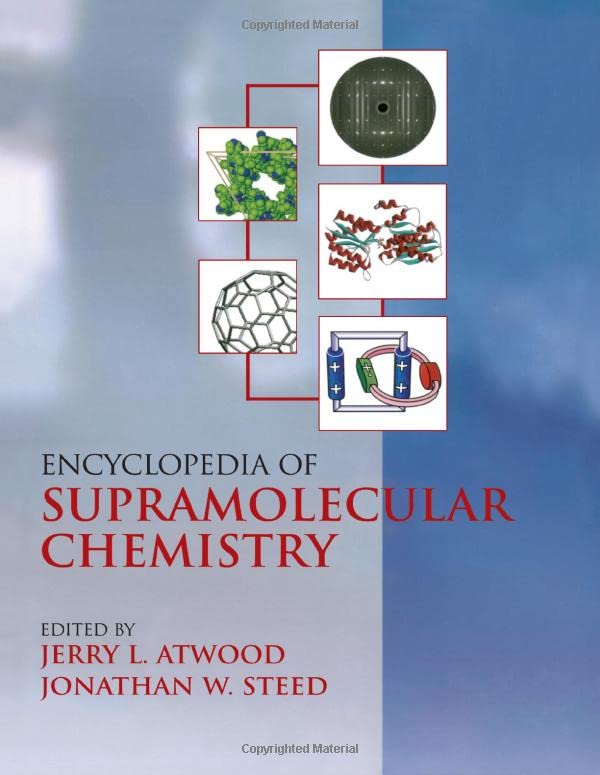 encyclopedia of supramolecular chemistry 1st edition atwood, jerry l., steed, jonathan w. 082475056x,