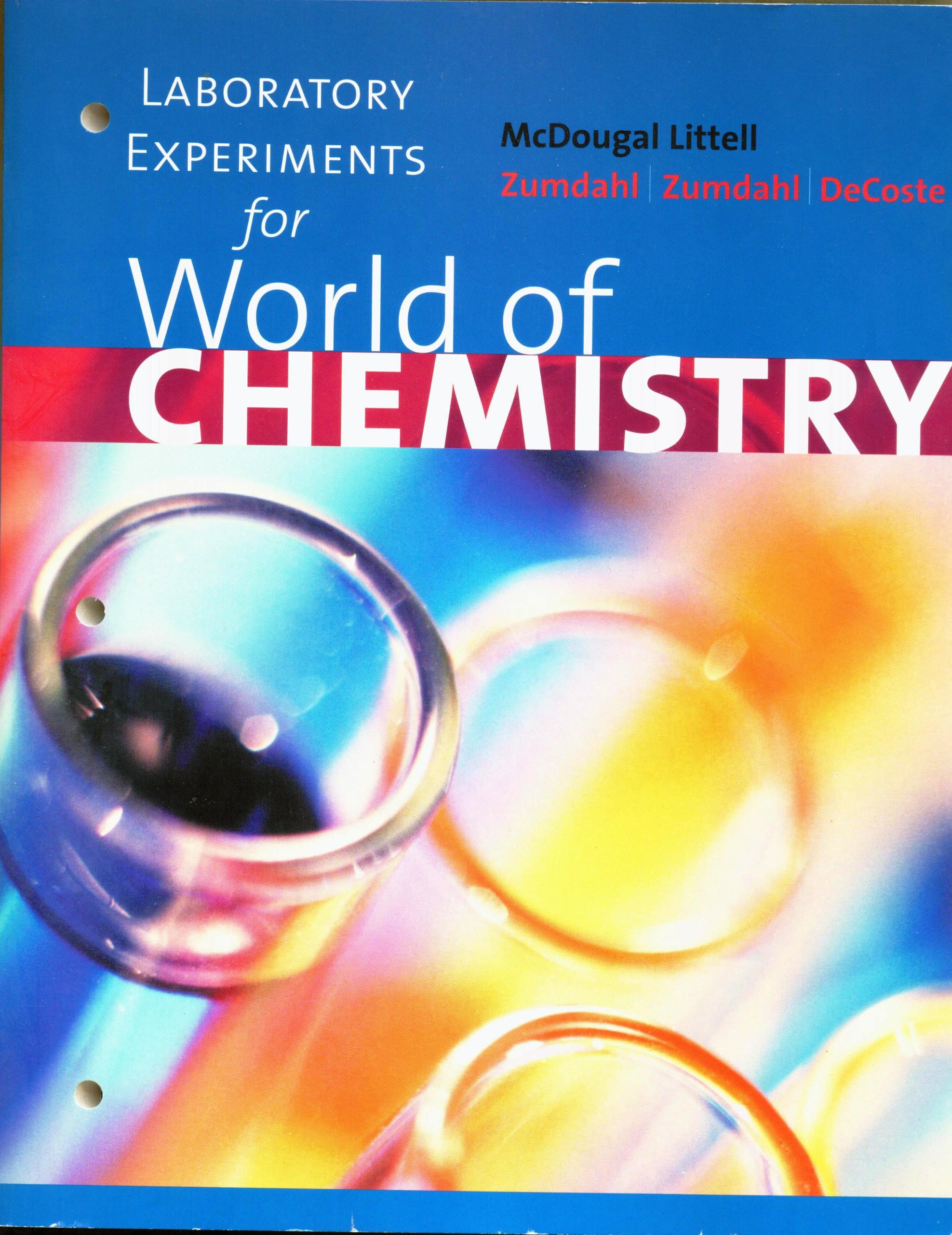 laboratory experiments for world of chemistry english language edition zumdahl, steven s. and zumdahl, susan