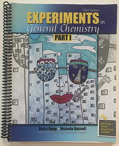 experiments in general chemistry part i 3rd edition barry rugg, victoria russell 1524941492, 9781524941499