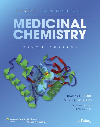 foyes principles of medicinal chemistry 6th ed + review of organic functional groups 5th ed 6th edition