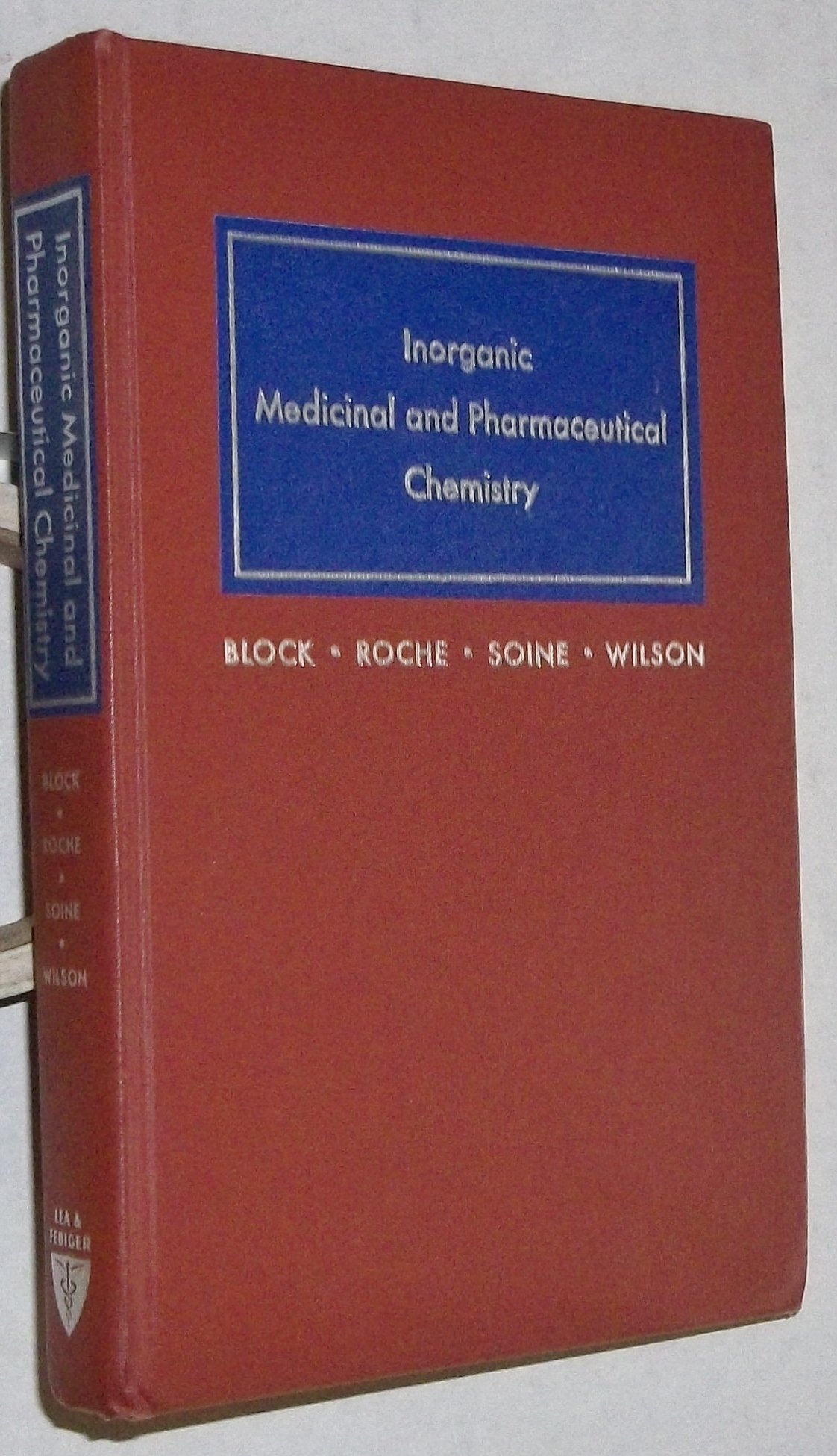 inorganic medicinal and pharmaceutical chemistry  block, john h. 0812104439, 9780812104431