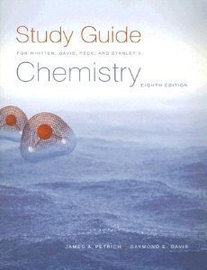 chemistry 8th edition study guide 8th edition whitten, kenneth w., davis, raymond e., peck, larry, stanley,