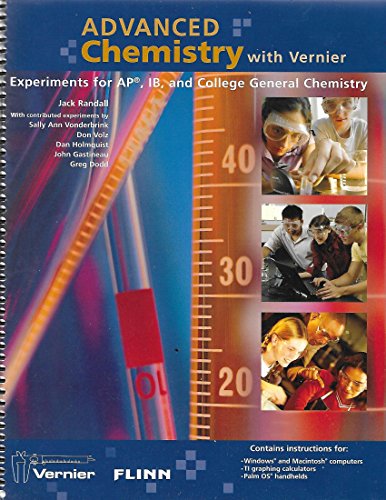 advanced chemistry with vernier experiements for ap ib and college general chemistry  jack randall