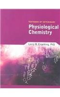 textbook of veterinary physiological chemistry 1st edition larry r. engelking 1893441423, 9781893441422